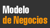 NUESTROS MODELOS DE NEGOCIO